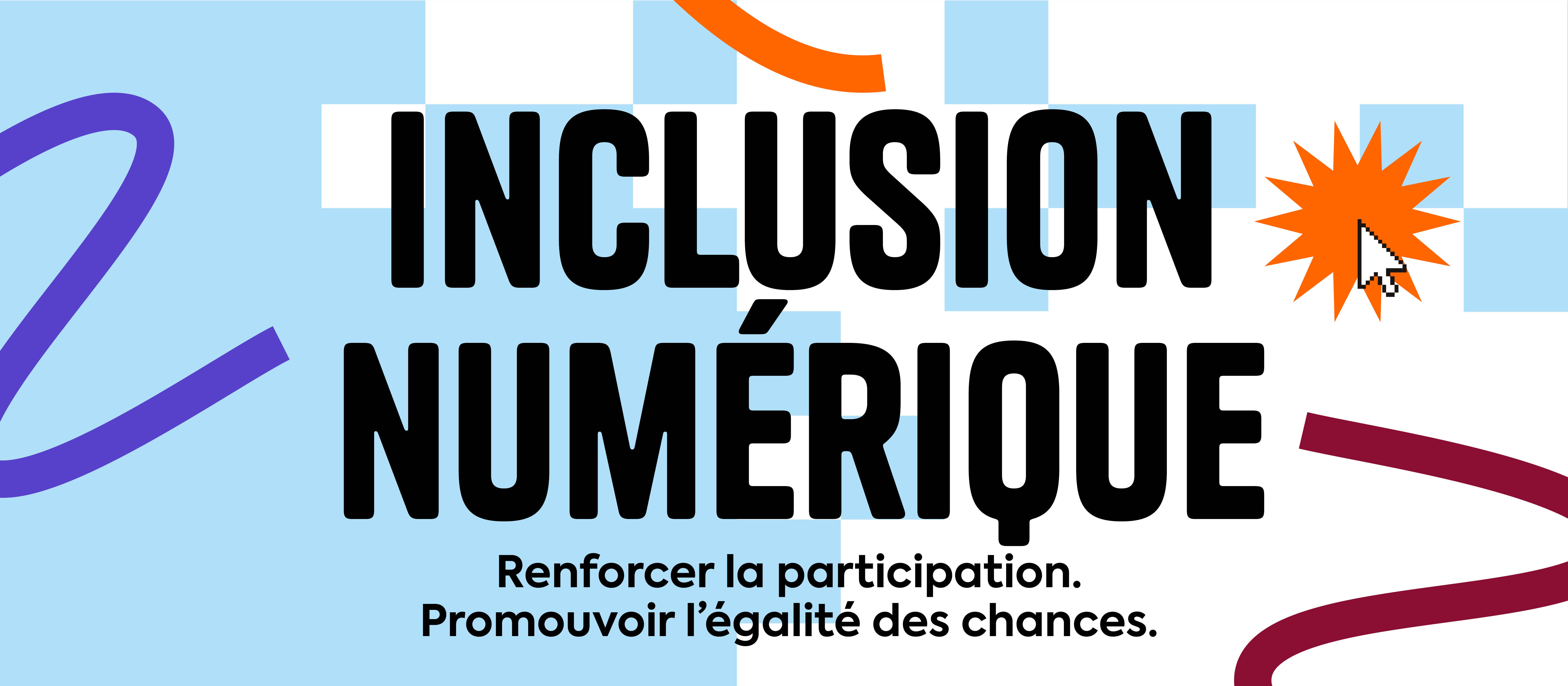 Appel à projets «Inclusion numérique»