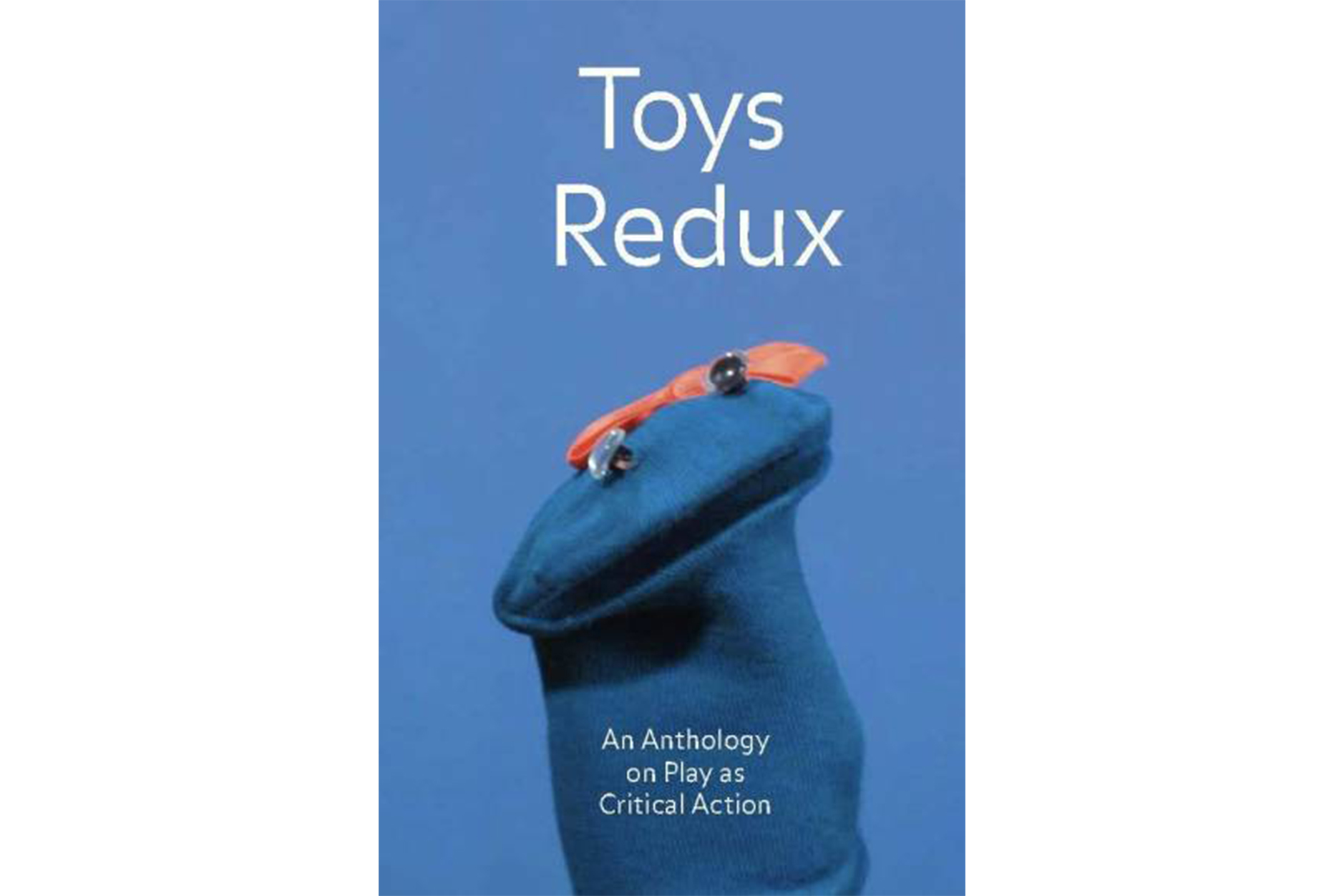 3199-publikationen-toys-redux-an-anthology-on-play-as-critical-action.jpg